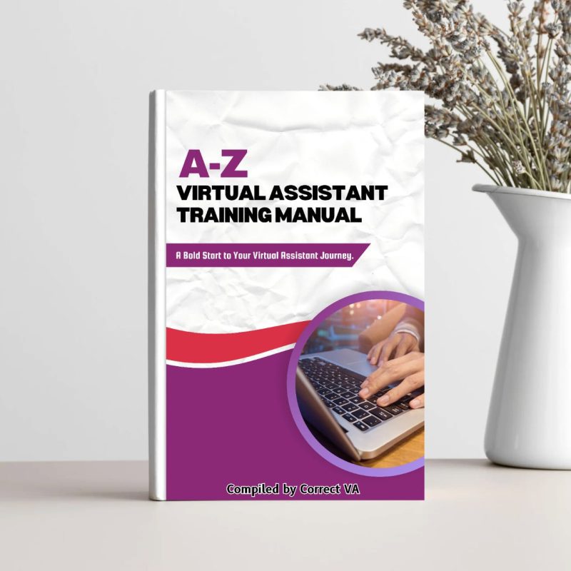 A-Z Virtual Assistant Training Manual A-Z Virtual Assistant Training Manual