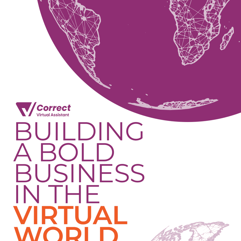 Correct VA; Building A Bold Business In The Virtual World
